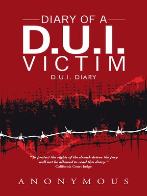 cover image of Diary of a D.U.I. Victim